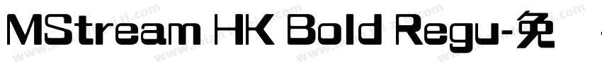 MStream HK Bold Regu字体转换
